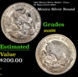 1962 Mexico Silver Medal - Cinco De Mayo Grove-800a Grades GEM+ Unc