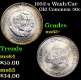1952-s Wash/Car Old Commem Half Dollar 50c Grades Select+ Unc