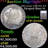 ***Auction Highlight*** 1803 Large 3 Draped Bust Dollar BB-255, B-6 $1 Graded xf45 details By SEGS (