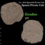 Ca. 1624 Spanish/Pirate Cob Grades g, good