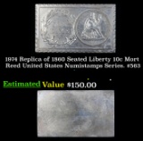 1974 Replica of 1860 Seated Liberty 10c Mort Reed United States Numistamps Series. #563