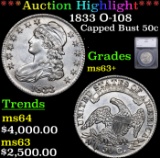 ***Auction Highlight*** 1833 Capped Bust Half Dollar O-108 50c Graded ms63+ By SEGS (fc)