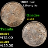 1883 n/c Liberty Nickel 5c Grades Choice Unc