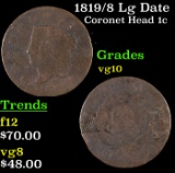 1819/8 Lg Date Coronet Head Large Cent 1c Grades vg+