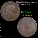 1856 France 10 Centimes, Napoleon III KM-771 Grades vg details
