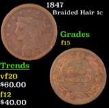 1847 Braided Hair Large Cent 1c Grades f+