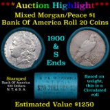 ***Auction Highlight*** Bank Of America 1900 & 'S' Ends Mixed Morgan/Peace Silver dollar roll, 20 co