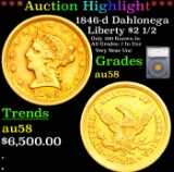 ***Auction Highlight*** 1846-d Gold Liberty Quarter Eagle Dahlonega  $2 1/2 Graded au58 By SEGS (fc)