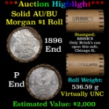 ***Auction Highlight***  AU/BU Slider Brinks Shotgun Morgan $1 Roll 1896 & P Ends Virtually UNC (fc)