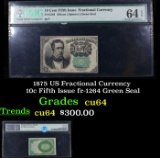 1875 US Fractional Currency 10c Fifth Issue fr-1264 Green Seal Graded cu64 By PMG