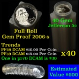Solid Date Proof Jefferson Nickel Roll in Holder 2006-S Return to Monticello. 40 coins.