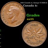 1945 Canada 1c, George VI KM-32 Grades Choice AU