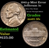 1941-p Jefferson Nickel Mint Error 5c Grades GEM 5fs