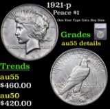 1921-p Peace Dollar $1 Graded au55 details By SEGS
