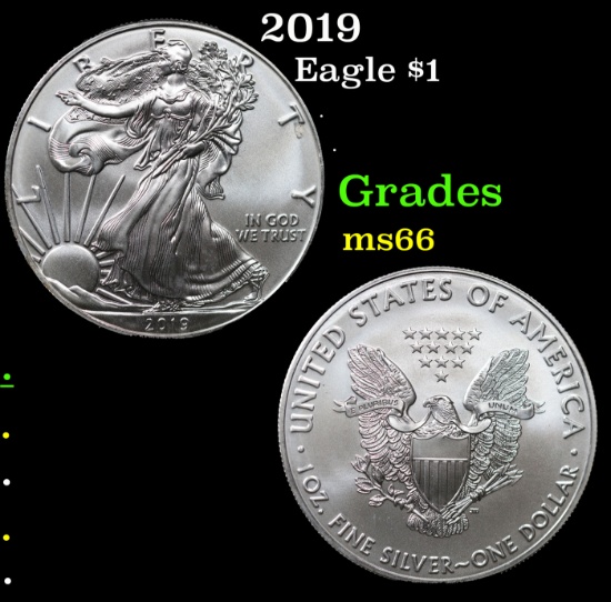 2019 Silver Eagle Dollar $1 Grades GEM+ Unc