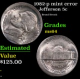 1982-p Jefferson Nickel mint error 5c Grades Choice Unc