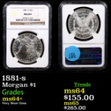 NGC 1881-s Morgan Dollar $1 Graded ms64+ By NGC