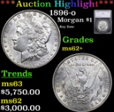 ***Auction Highlight*** 1896-o Morgan Dollar $1 Graded ms62+ By SEGS (fc)