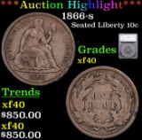 ***Auction Highlight*** 1866-s Seated Liberty Dime 10c Graded xf40 By SEGS (fc)