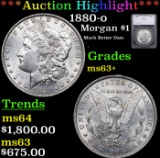 ***Auction Highlight*** 1880-o Morgan Dollar $1 Graded ms63+ By SEGS (fc)