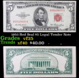 1953 Red Seal $5 Legal Tender Note Grades vf+