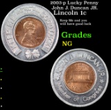 2003-p Lucky Penny Lincoln Cent John J. Duncan JR. 1c Grades NG