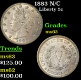 1883 N/C Liberty Nickel 5c Grades Select Unc