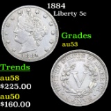 1884 Liberty Nickel 5c Grades Select AU