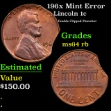 196x Mint Error Lincoln Cent 1c Grades Choice Unc RB