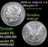 1878-cc Morgan Dollar vam-17 r-4 $1 Grades Select Unc PL