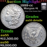 ***Auction Highlight*** 1889-cc Morgan Dollar $1 Graded au55 details By SEGS (fc)