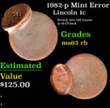 1982-p Lincoln Cent Mint Error 1c Grades Select Unc RB