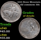 1925 Stone Mountain Old Commem Half Dollar 50c Grades xf details