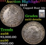 ***Auction Highlight*** 1818 Capped Bust Half Dollar 50c Graded au53 details By SEGS (fc)