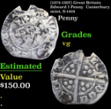 (1272-1307) Great Britain Edward I Penny  Canterbury mint, S-1419 Grades VG