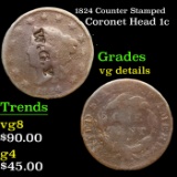 1824 Coronet Head Large Cent Counter Stamped 1c Grades vg details