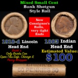 Mixed small cents 1c orig shotgun roll, 1918-d Wheat Cent, 1883 Indian Cent other end, Brinks Wrappe