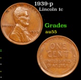 1939-p Lincoln Cent 1c Grades Choice AU