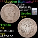 ***Auction Highlight*** 1913-s Barber Quarter 25c Graded vg10 By SEGS (fc)