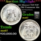 ***Auction Highlight*** 1921 Missouri Old Commem Half Dollar TOP POP! 50c Graded ms67 By SEGS (fc)