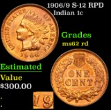 1906/9 S-12 Indian Cent RPD 1c Grades Select Unc RD