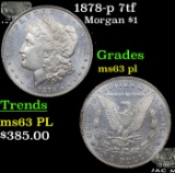 1878-p 7tf Morgan Dollar $1 Grades Select Unc PL