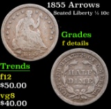 1855 Arrows Seated Liberty Half Dime 1/2 10c Grades f details
