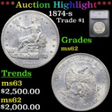 ***Auction Highlight*** 1874-s Trade Dollar $1 Graded ms62 By SEGS (fc)