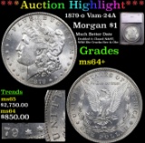 ***Auction Highlight*** 1879-o Morgan Dollar Vam-24A R5 $1 Graded ms64+ By SEGS (fc)