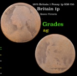 1875 Britain 1 Penny 1p KM-755 Grades ag