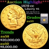 ***Auction Highlight*** 1879-cc Gold Liberty Half Eagle $5 Graded au53 By SEGS (fc)