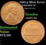 1962-p Lincoln Cent Mint Error 1c Grades Select Unc BN