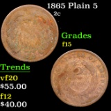 1865 plain 5 Two Cent Piece 2c Grades f+