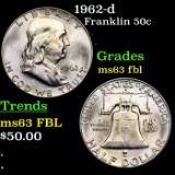1962-d Franklin Half Dollar 50c Grades Select Unc FBL